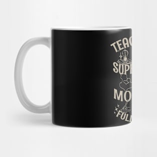 Homeschool Teacher Mom - Mother's Day Mug